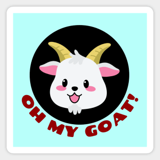 Oh My Goat | Goat Pun Magnet